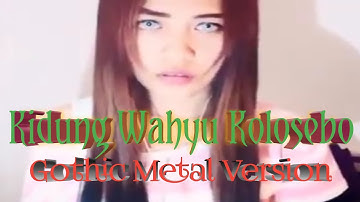 Kidung Wahyu Kolosebo (Metal Version)..DUET Keren Smule Cover