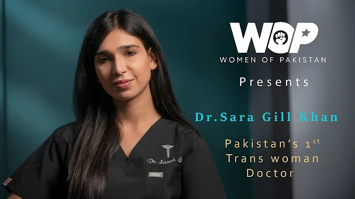 Sara Gill I First Trans Woman Doctor I WOP