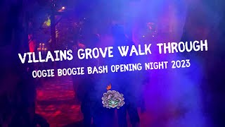 Villains Grove Walk Through 2023 at Oogie Boogie Bash Opening Night