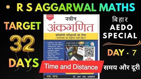 TIME & DISTANCE (समय और दूरी) RS Aggarwal Complete Chapter|AEDO/ RLY Math 32 Days RS Aggarwal Course