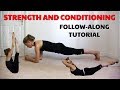 FOLLOW-ALONG STRENGTH AND CONDITIONING TUTORIAL FOR DANCERS AND GYMANSTS