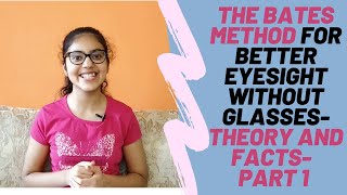 The Bates Method for Better Eyesight Without Glasses 