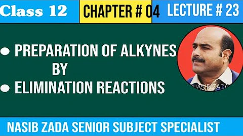 PREPARATION OF ALKYNES//BY ELIMINATION REACTIONS//PASHTO// CHEMISTRY CLASS @NASIBZADASSS