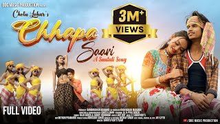 Chhapa Saari Full video | Aj & Puja soren | Chotu Lohar | Raju & Guddy | New santali video song 2023
