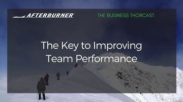 The Key to Improving Team Performance