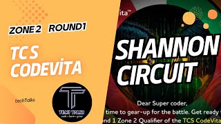 TCS CODEVITA || SHANNON CIRCUITS || CODE JAVA || ZONE  2 Round 1