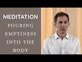 Yoga Meditation: Pouring Emptiness into the Body