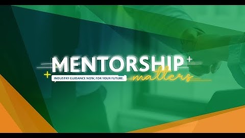 Mentorship Matters Video Series - Introducing Mentor Eric and Mentee Luane