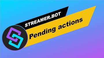 Streamer.Bot: Queues tab | Pending actions overview