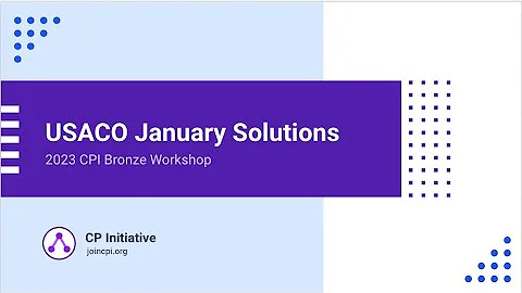 CPI Workshop: 2023 USACO January Bronze Contest Solutions - 天天要闻