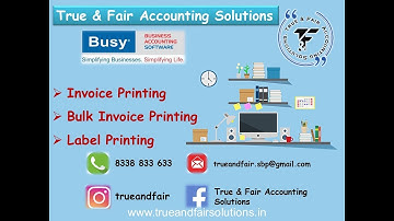 22. How to print Invoice, Bulk & Label printing in Busy Accounting Software | 8338 833 633 | T&F