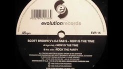 Scott Brown versus DJ Rab S - Now Is The Time 1995