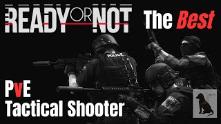 Ready Or Not Review: The Most Intense Tactical FPS On The Market