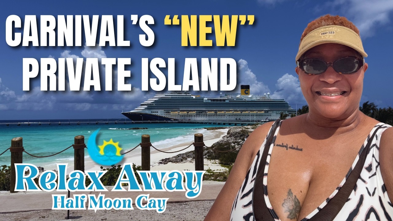 First Time at RELAX AWAY Half Moon Cay! | Carnival’s Game-Changing Upgrades