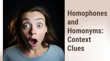 Mastering Homophones and Homonyms: Context Clues Exercises