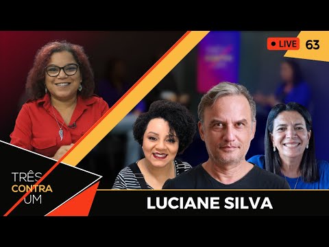 Professora da Uenf, Luciane Silva X Jô Siqueira X Eliz Rosa | Três Contra Um #63