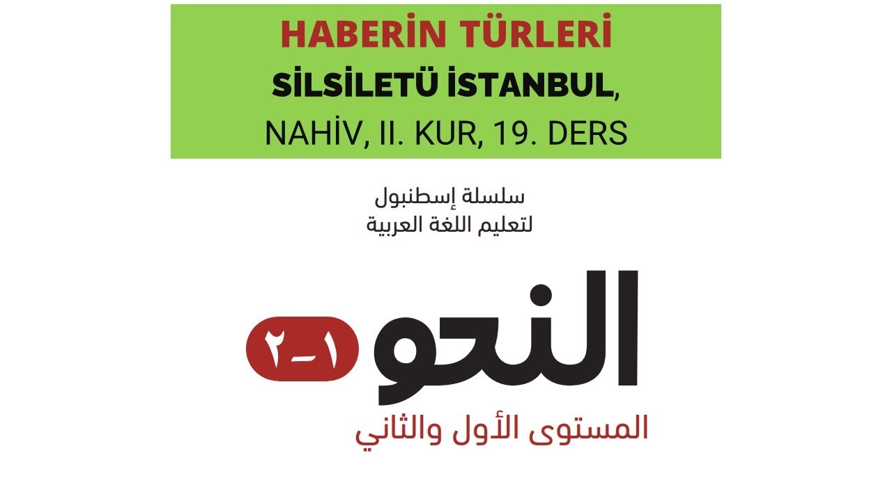 HABERİN TÜRLERİ [SİLSİLETÜ İSTANBUL | NAHİV II - 19]