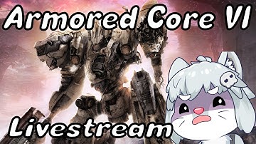 Armored Core 6 Newgame+ Part 1