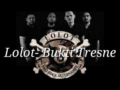 Cover Lolot- Bukti Tresne