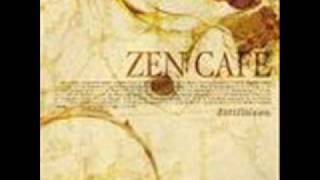 Video thumbnail of "zen cafe piha ilman sadettajaa"