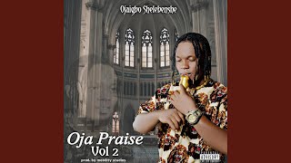 Oja Praise vol 2