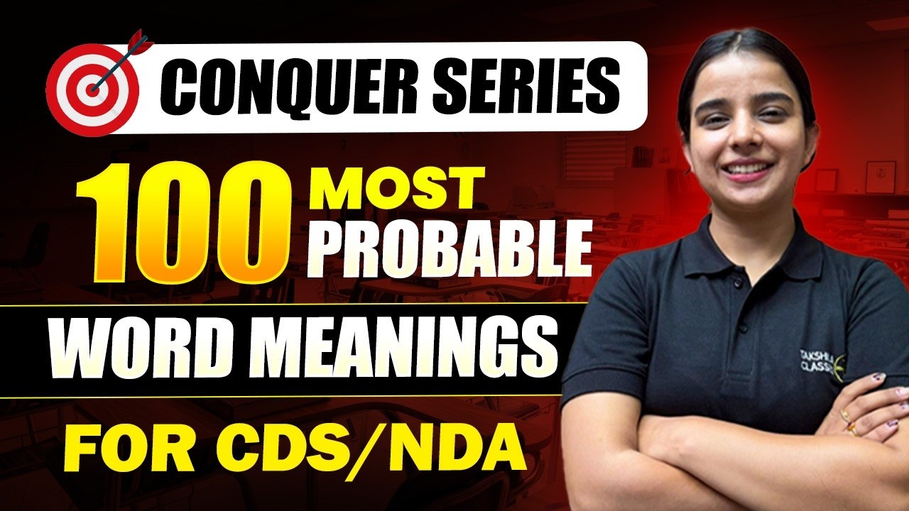 CDS 2025 | 100 Most Probable Word Meanings | Must Do Vocabulary for English | PART ONE