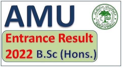 amu results 2022 amu entrence exam 2022 amu results released amu bsc hons ba bsc entrence results
