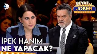 İpek Hanım Yarışmada Kritik Eşikte - Beyazla Joker