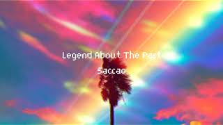 Legend About The Past - Saccao | TikTok Song.