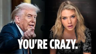President Trump Is Right — Youre Crazy