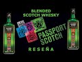 Hablemos de Passport Blended Scotch Whisky
