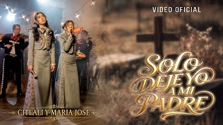 Solo Deje Yo A Mi Padre - Video oficial 