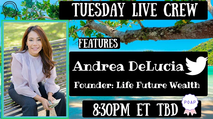 Andrea DeLucia Life Future Wealth