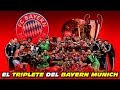 El TRIPLETE 🏆🏆🏆 del BAYERN