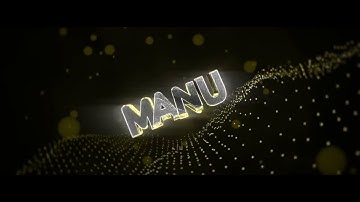 Intro 3D para El Manu - hago intros gratis
