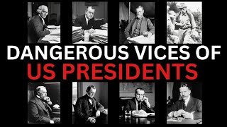 16 U.S. Presidents With Dangerous Personal Vices (Ranked)