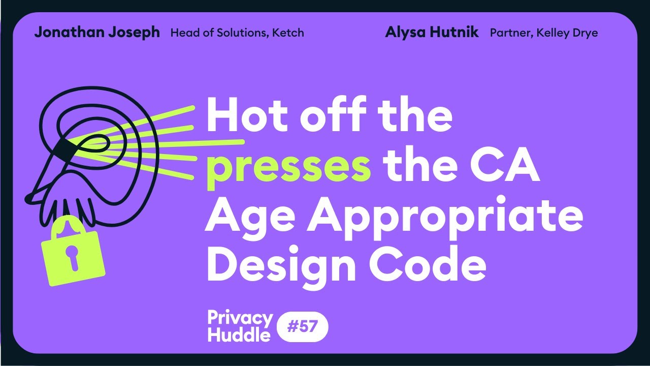 Hot off the presses! The CA Age Appropriate Design Code | Data privacy this week: August 21, 2024