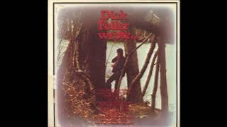 Dick Feller Wrote ... [1973] - Dick Feller