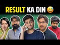 RESULT KA DIN | Ashish Chanchlani | Kunal Chhabhria | Anmol Sachar | Rohit Sadhwani| Bhavika Motwani