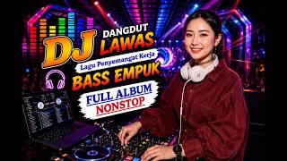 DJ DANGDUT LAWAS BASS EMPUK ENAK BANGET | Aulia RA