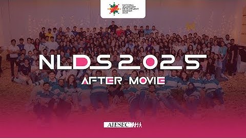 National Leadership Development Seminar 2025 | After Movie | AIESEC in Sri Lanka