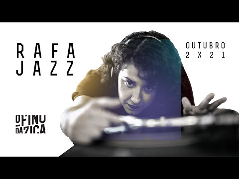 O Fino da Zica | Rafa Jazz