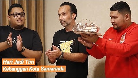 Canda, Tawa dan Kebersamaan di Hari Jadi Borneo FC | 7 Maret 2019