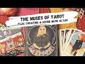 The Muses of Tarot by Ethony - Divine Deck Review and Muse Altar Building