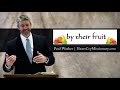 By Their Fruit - Sermon - Paul Washer (Chinese English)