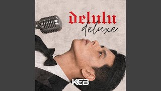 DELULU (Deluxe Version) - KEB