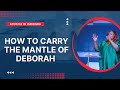 How to carry the mantle of deborah  kenya 2023 20  apostle isi igenegba