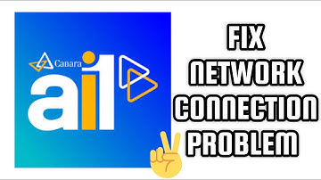 Fix Canara ai1 App Network Connection (No Internet) Problem|| TECH SOLUTIONS BAR
