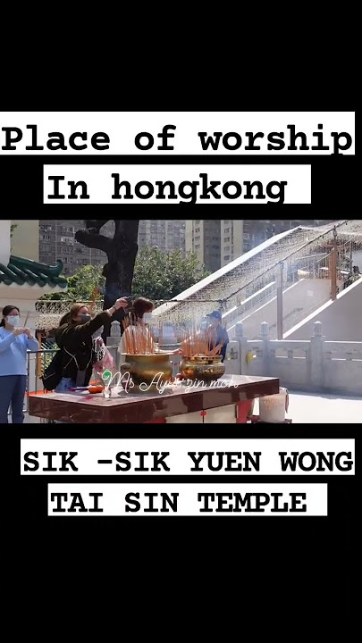 Sik Sik Yuen Temple/ WONG TAI SIN TEMPLE