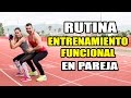 ➤ ENTRENAMIENTO FUNCIONAL EN PAREJA FIT  || Entrenamiento Motivación Pareja Fitness